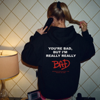 BAD - Unisex Hoodie