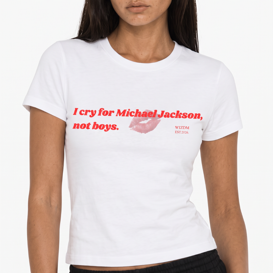 I CRY FOR MJ, NOT BOYS - Women's Straight Fit Tee