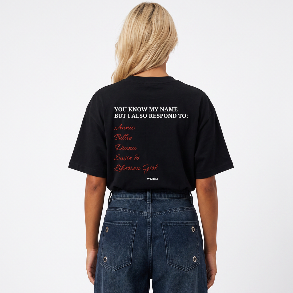 YOU KNOW MY NAME - Oversized Tee