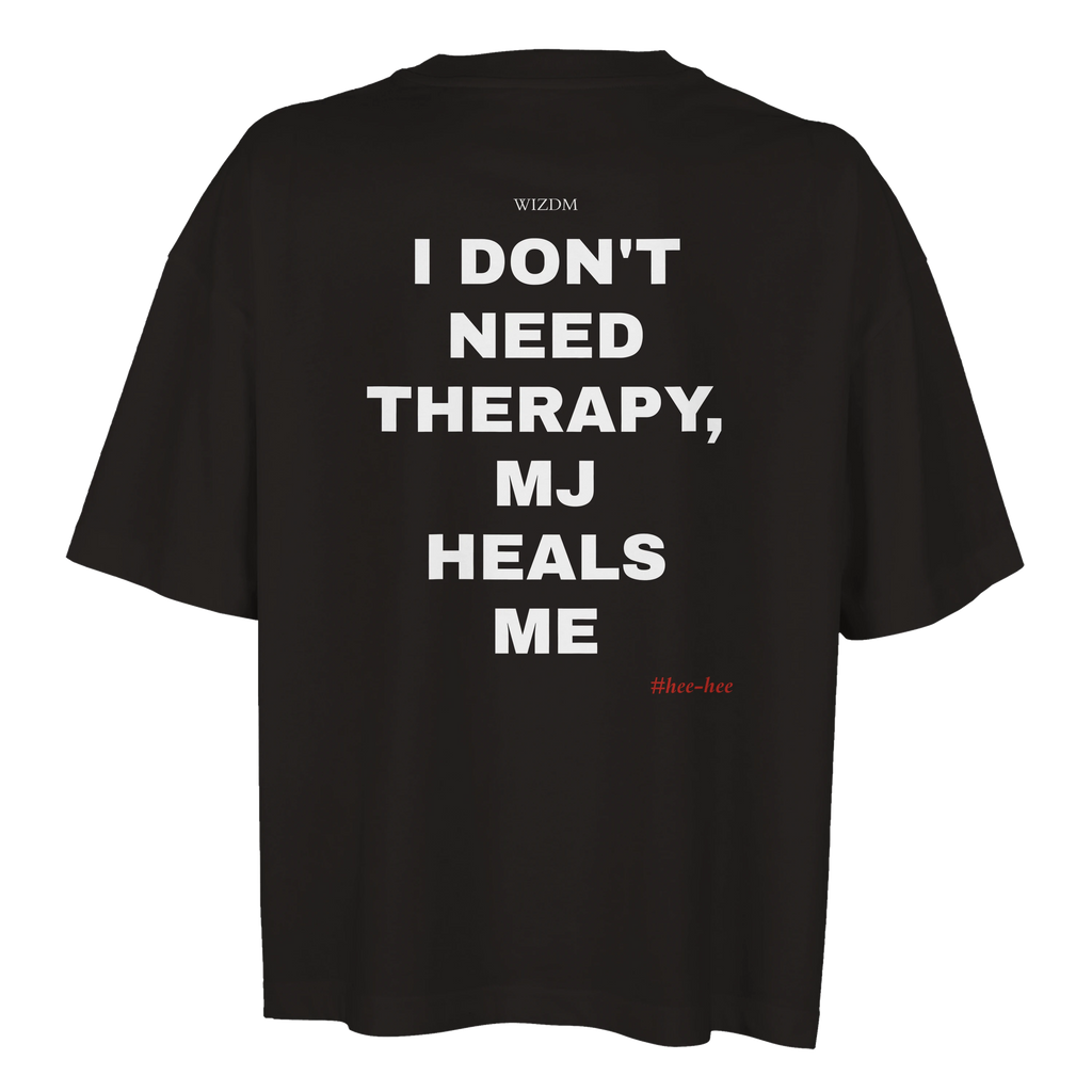 I DON'T NEED THERAPY, MJ HEALS ME
