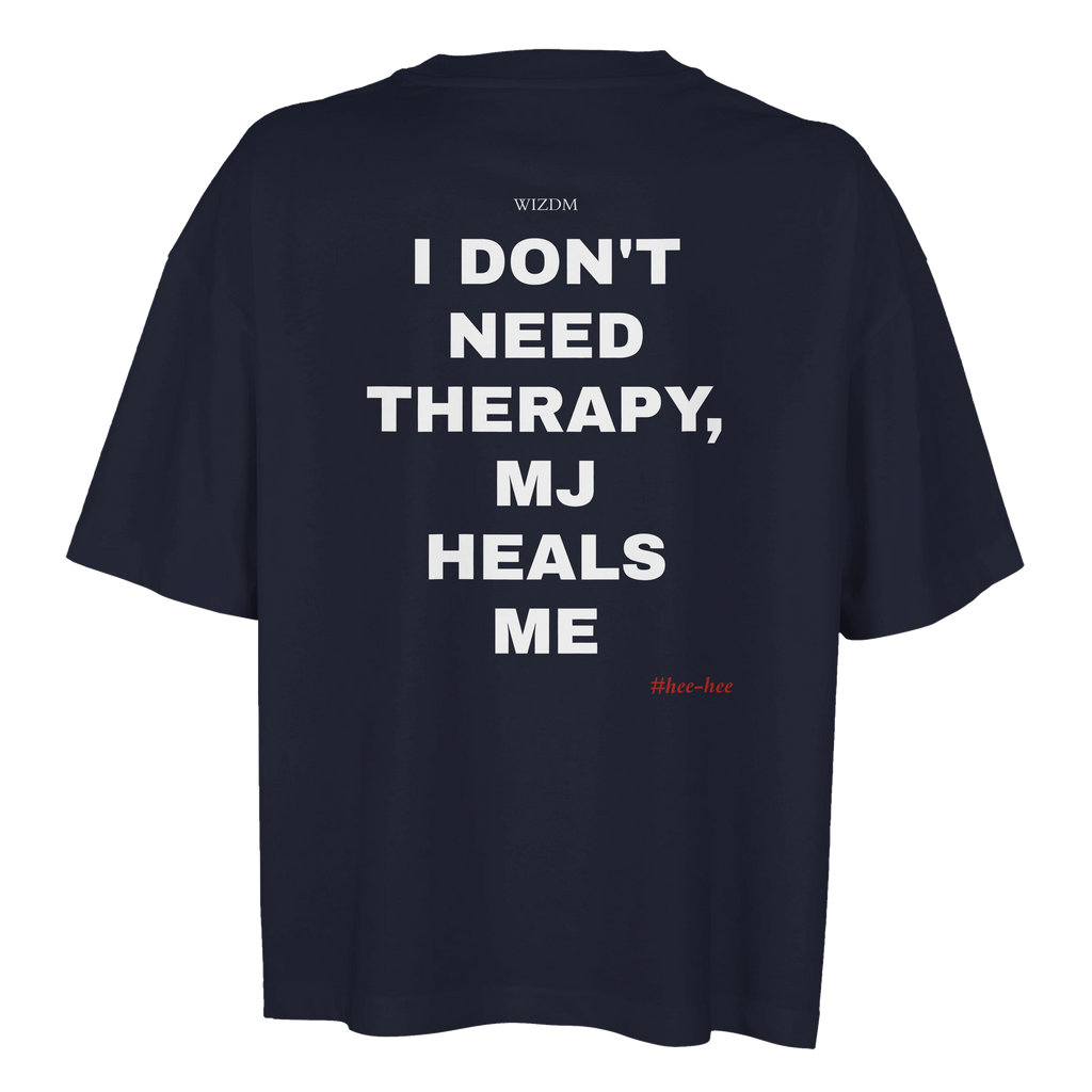 I DON'T NEED THERAPY, MJ HEALS ME