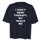 I DON'T NEED THERAPY, MJ HEALS ME