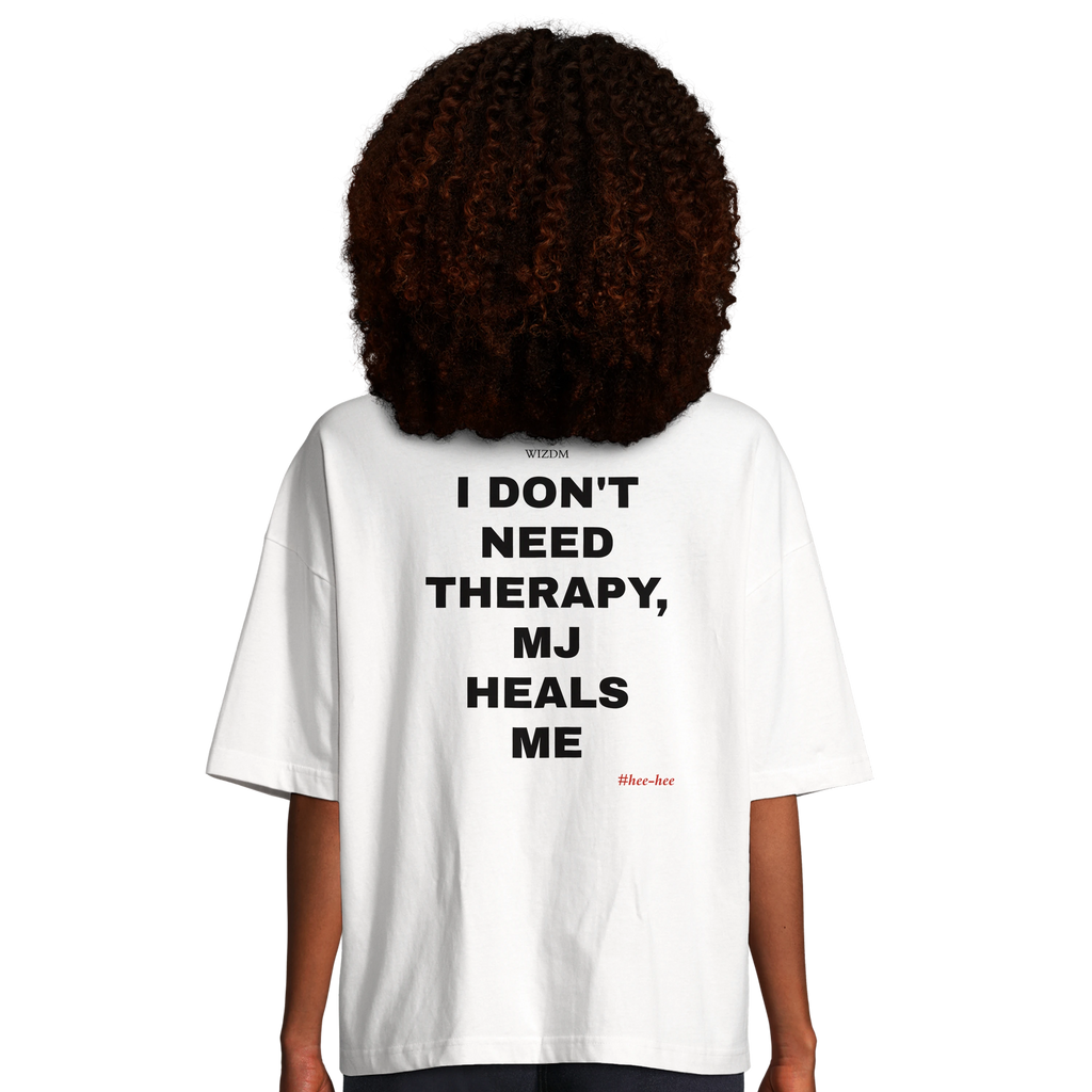 I DON'T NEED THERAPY, MJ HEALS ME