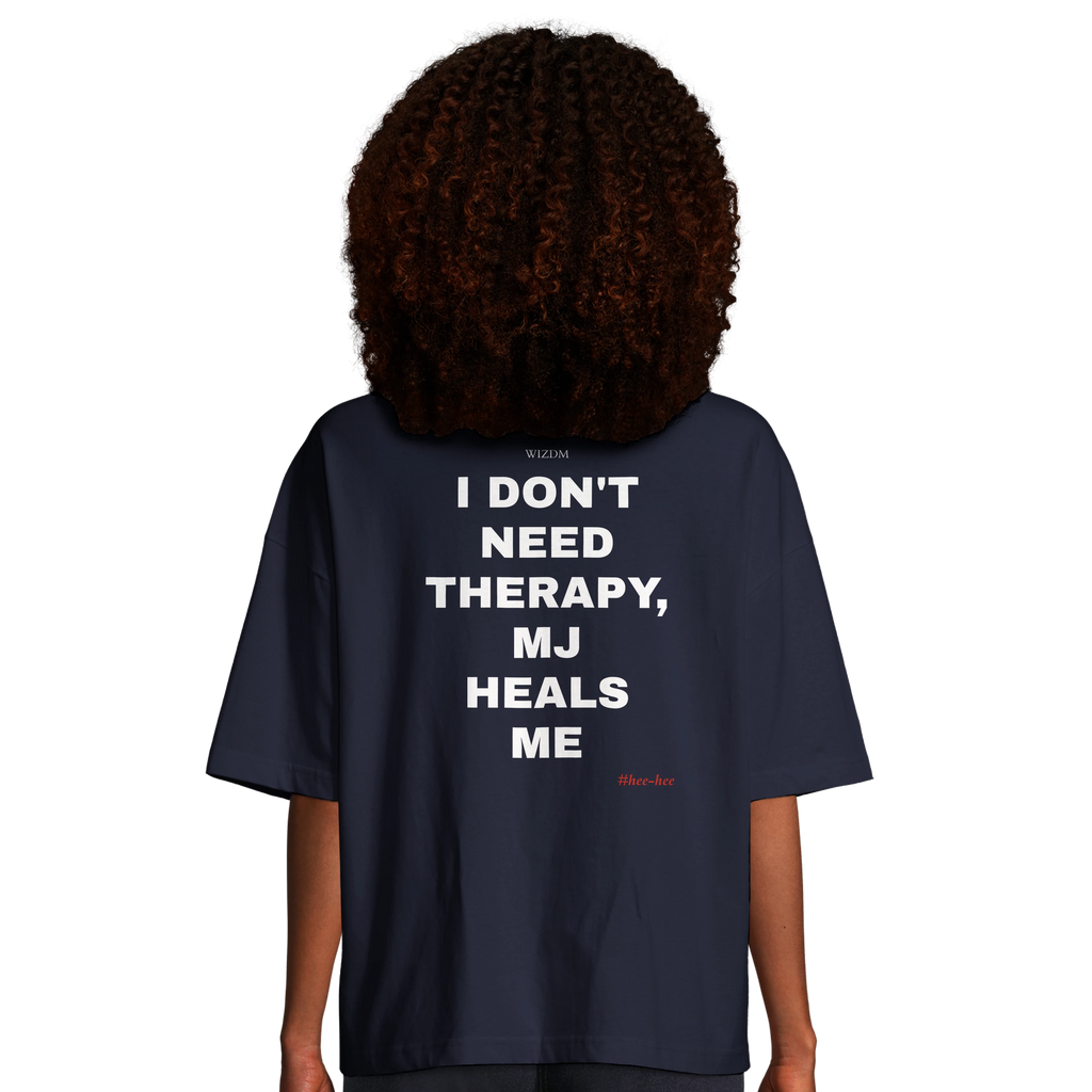 I DON'T NEED THERAPY, MJ HEALS ME