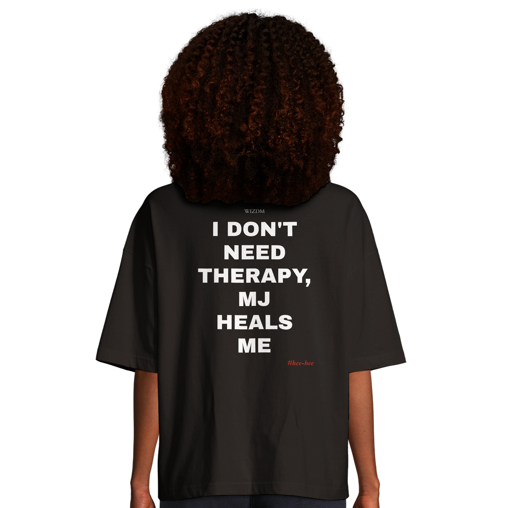 I DON'T NEED THERAPY, MJ HEALS ME
